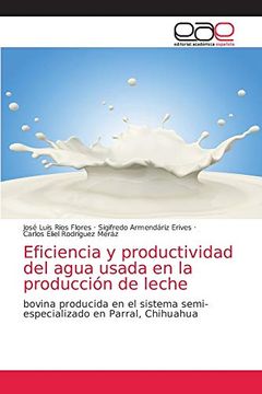 portada Eficiencia y Productividad del Agua Usada en la Producción de Leche (in Spanish)