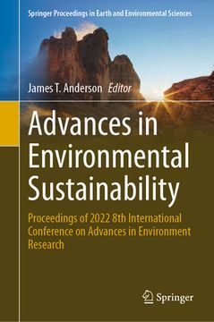 portada Advances in Environmental Sustainability: Proceedings of 2022 8th International Conference on Advances in Environment Research (en Inglés)