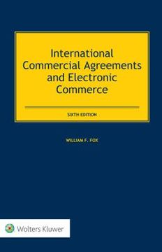 portada International Commercial Agreements and Electronic Commerce (en Inglés)