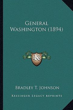 portada general washington (1894) (en Inglés)