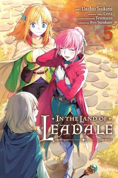 portada In the Land of Leadale, Vol. 5 (Manga) (en Inglés)