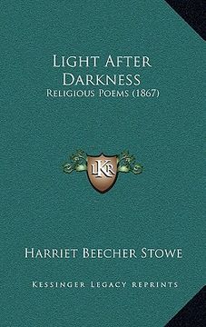 portada light after darkness: religious poems (1867) (en Inglés)