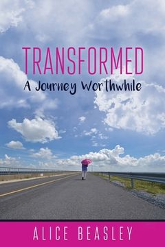 portada Transformed: A Journey Worthwhile (in English)