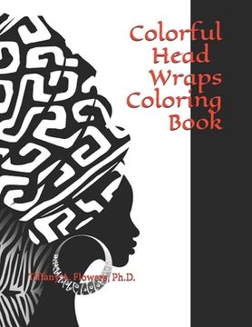 portada Colorful Head Wraps Coloring Book (in English)