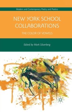 portada New York School Collaborations: The Color of Vowels (en Inglés)