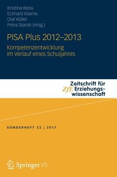 portada Pisa Plus 2012 – 2013: Kompetenzentwicklung im Verlauf Eines Schuljahres (Zeitschrift für Erziehungswissenschaft - Sonderheft) (en Alemán)
