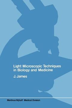 portada Light Microscopic Techniques in Biology and Medicine (en Inglés)