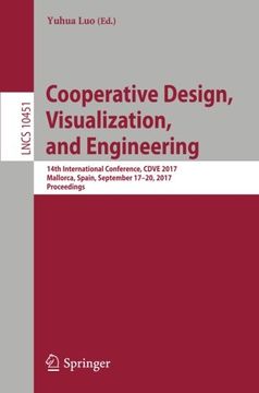 portada Cooperative Design, Visualization, and Engineering: 14th International Conference, CDVE 2017, Mallorca, Spain, September 17-20, 2017, Proceedings (Lecture Notes in Computer Science)