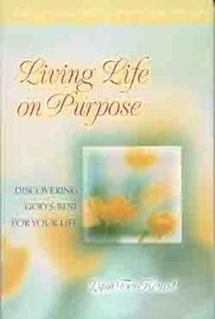 portada living life on purpose: discovering god's best for your life (en Inglés)