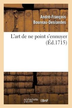 portada L'Art de Ne Point s'Ennuyer (en Francés)