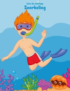 portada Livre de coloriage Snorkeling 1