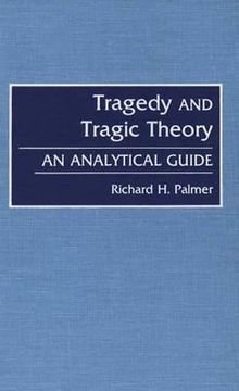 portada tragedy and tragic theory: an analytical guide (en Inglés)