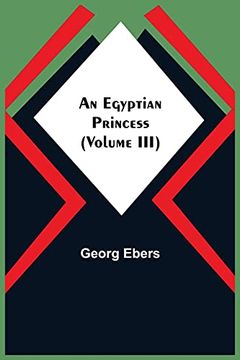 portada An Egyptian Princess (Volume Iii) (in English)