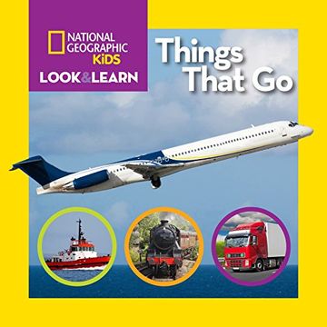 portada National Geographic Kids Look and Learn: Things That go (Look & Learn) (in English)