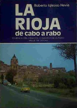 portada La Rioja de Cabo a Rabo la Cuenca del Cidacos-Comarca de Alfaro,Valle de Ocón,