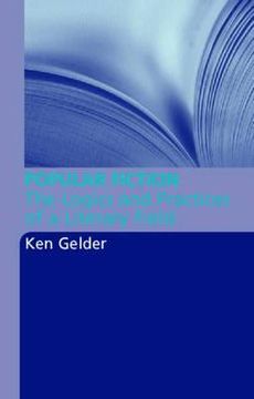 portada popular fiction: the logics and practices of a literary field (en Inglés)