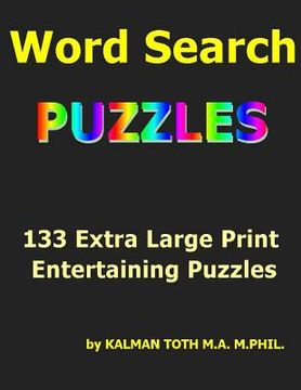 portada Word Seach Puzzles: 133 Extra Large Print Entertaining Puzzles (en Inglés)