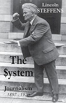 portada The System: Journalism 1897 - 1920 (en Inglés)