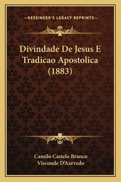 portada Divindade De Jesus E Tradicao Apostolica (1883) (in Portuguese)