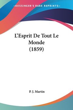 portada L'Esprit De Tout Le Monde (1859) (en Francés)