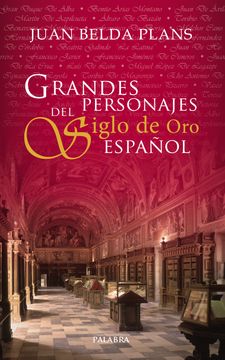 portada Grandes Personajes del Siglo de oro Español (in Spanish)