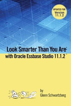 portada Look Smarter Than You Are With Essbase Studio 11.1.2.2 (en Inglés)