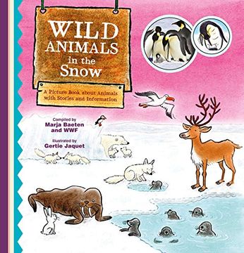 portada Wild Animals in the Snow. A Picture Book About Animals With Stories and Information: 2 (Wild Animals, 2) (in English)