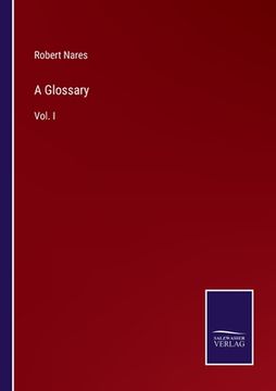 portada A Glossary: Vol. I (in English)