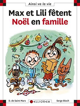 portada Max et Lili Fêtent Noël en Famille (Ainsi va la Vie)