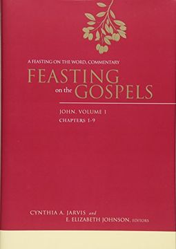 portada Feasting on the Gospels--John, Volume 1: A Feasting on the Word Commentary (en Inglés)