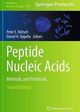 portada Peptide Nucleic Acids: Methods and Protocols (Methods in Molecular Biology, 1050) (en Inglés)