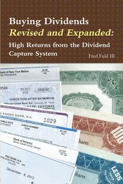 portada Buying Dividends Revised and Expanded: High Returns from the Dividend Capture System (en Inglés)