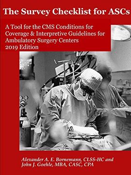 portada The Survey Checklist for Ascs - a Tool for the cms Conditions for Coverage & Interpretive Guidelines for Ambulatory Surgery Centers (en Inglés)