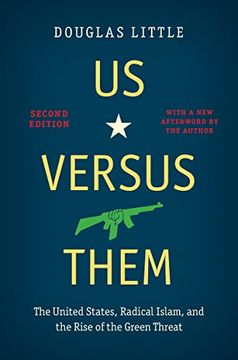 portada Us Versus Them, Second Edition: The United States, Radical Islam, and the Rise of the Green Threat (en Inglés)