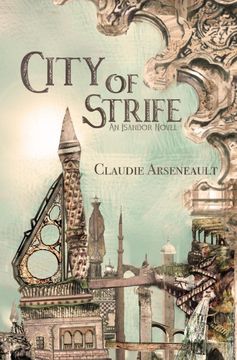 portada City of Strife: An Isandor Novel (1) (City of Spires) (en Inglés)