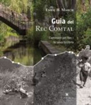 portada Guia del rec Comtal: Caminant pel rec i la Seva Història (en Catalá)