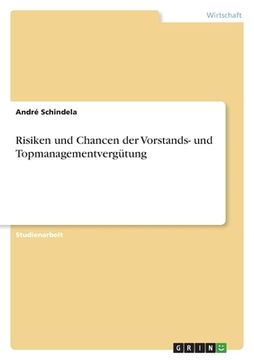 portada Risiken und Chancen der Vorstands- und Topmanagementvergütung (en Alemán)
