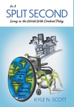 portada In a Split Second: Living in the World With Cerebral Palsy (en Inglés)