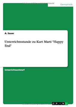 portada Unterrichtsstunde zu Kurt Marti "Happy End" (German Edition)