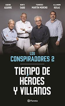 portada Tiempo de Héroes y Villanos, los Conspiradores 2 (Los Conspiradores