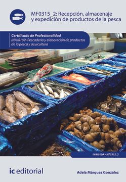 portada Recepción, Almacenaje y Expedición de Productos de la Pesca. Inaj0109 - Pescadería y Elaboración de Productos de la Pesca y Acuicultura (in Spanish)
