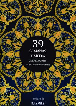 portada 39 Semanas y Media. Un Embarazo Sufi (in Spanish)