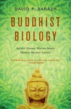 portada Buddhist Biology: Ancient Eastern Wisdom Meets Modern Western Science