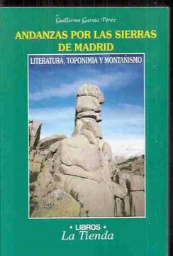 portada Andanzas Por Las Sierras De Madrid. Literatura, Toponimia Y Montañismo