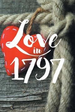 portada Love in 1797 (in English)