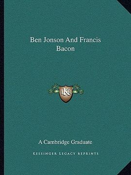 portada ben jonson and francis bacon (en Inglés)