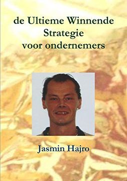 portada De Ultieme Winnende Strategie: Voor Ondernemers (Victorious) (en Holandés)