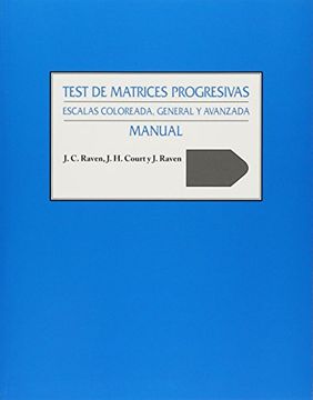 portada Test de Matrices Progresivas Manual [Escalas Coloreada General y Avanzada] (in Spanish)