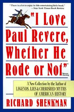 portada i love paul revere, whether he rode or not (in English)