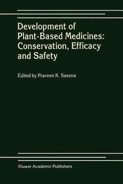 portada development of plant-based medicines: conservation, efficacy and safety (en Inglés)